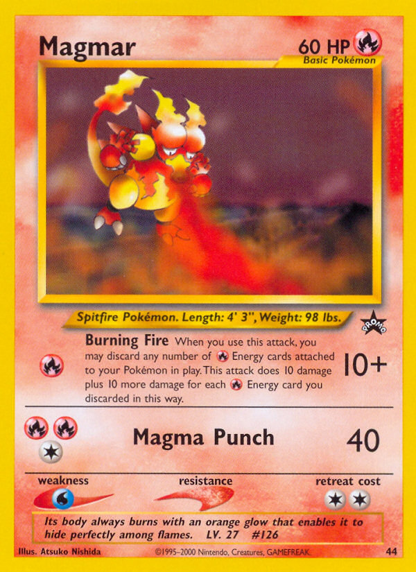 Magmar - 60 HP - Fire - Burning Fire [Fire] 10+: When you use this attack, you may discard any number of Fire Energy cards attached to your Pokémon in play. This attack does 10 damage plus 10 more damage for each Fire Energy card you discarded in this way. - Magma Punch [FireFireColorless] 40:  - Weakness: Water ×2